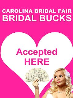 Bridal Bucks Accepted Here